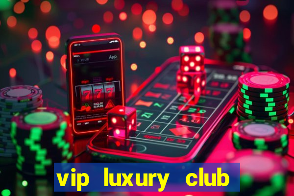 vip luxury club porto alegre